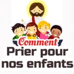 Logo of Comment prier pour nos enfants android Application 